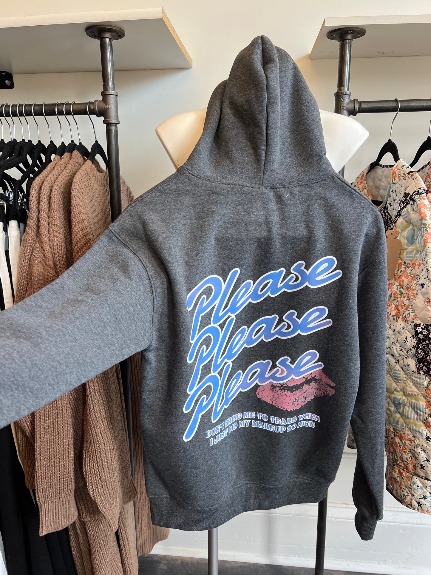 Please Please Please Sweatshirt